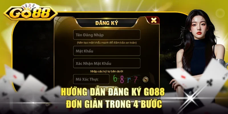 Hướng dẫn đăng ký Go88 đơn giản trong 4 bước